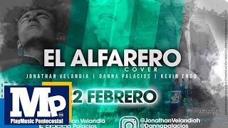 EL ALFARERO Video Lyric  Cover  Danna Palacios Jonathan Velandia amp Kevin Endo [upl. by Madra177]