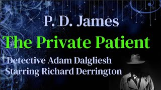 PD James  The Private Patient Detective Series [upl. by Atileda642]