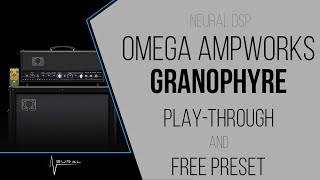 Neural DSP  OMEGA Ampworks Granophyre  PlayThrough  Free Preset [upl. by Thordia]