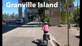 Granville Island Bike amp Walking Tour  Beautiful Vancouver BC [upl. by Shaffer955]