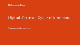 Digital Fortress  Cyber risk digital session Cyber security for startups [upl. by Adaliah]