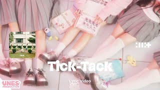 TickTack  ILLIT  Lyric Video [upl. by Voorhis253]