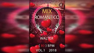 Mix romantico 14 De Febrero 2018  Walter Deejay [upl. by Carew]