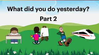 What did you do yesterday 2  Past Tense Verbs [upl. by Ynabla]