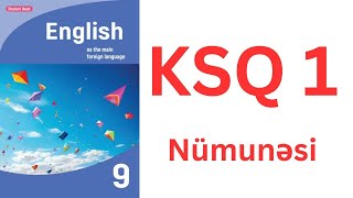 KSQ 1 nümunəsi  9cu sinif Ingilis dili [upl. by Esmond505]