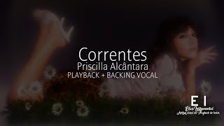 Correntes  Priscilla Alcântara KaraokêInstrumental  Lyric Vídeo  Ver2 [upl. by Koh]