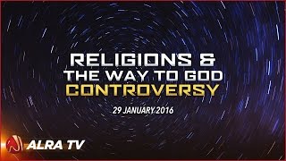 Religions amp The Way to God Controversy  Younus AlGohar [upl. by Eudosia]