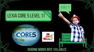 Lexia core 5  Level 11  Syllable Division  With Amir Reshid  Part 1 [upl. by Meeka]