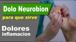 DOLO NEUROBION para que sirve reacciones inflamacion dolore [upl. by Bixby]