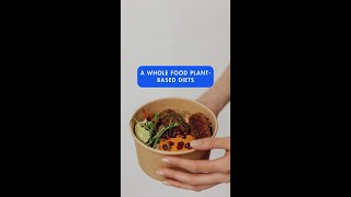 A Whole Food PlantBased Diets [upl. by Brittney855]