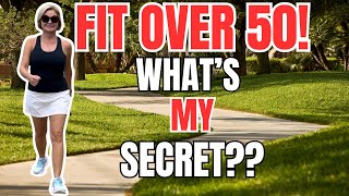 How I Stay FIT OVER 50 Diet amp Exercise Secrets for Women [upl. by Ellon]