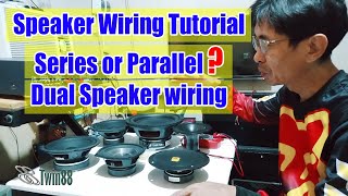 Dual Speaker Wiring Installation  Series o parallel Dual Speaker Setup [upl. by Ssyla]