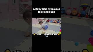 Cute Baby Who Treasures His Rattle Ball baby babyboy cutebaby cute baby funny bbyboy [upl. by Yorick533]