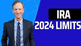 2024 IRA Limits Know Your Limitations [upl. by Gaultiero106]