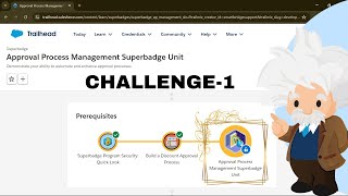 Set up and Create the approval process  Approval Process Management Superbadge Unit  Salesforce [upl. by Tomlin]