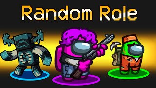 RANDOM ROLE Every Round in Among Us [upl. by Norris]