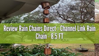 Review Rain Chains Direct  Channel Link Rain Chain  85 FT  Durable Black PowderCoated Aluminum [upl. by Urbannal759]