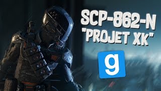 SCP RP  SCP862N LE PROJET XK1  Garrys Mod [upl. by Danziger]