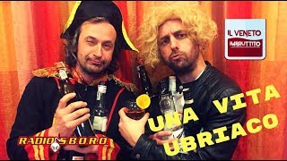 Radiosboro e Il Veneto Imbruttito quotUna Vita Ubriacoquot  PARODIA quotUNA VITA IN VACANZAquot [upl. by Arihsaj928]