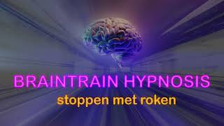 Hypnose sessie stoppen met roken  Braintrain Hypnosis  nicotineverslaving verslaving meditatie [upl. by Malka]