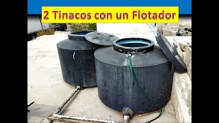 Problemas de agua  2 Tinacos con un solo flotador [upl. by Tavi533]