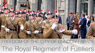 Freedom of The City Of London The Royal Regiment of Fusiliers Band of The Irish Guards Parade 2024 [upl. by Keeton]