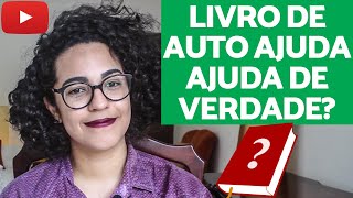 Livro de AUTO AJUDA substitui a Psicoterapia  ácidamente [upl. by Malinin828]