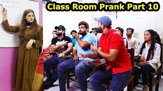 Class Room Student Prank Part 10  Pranks In Pakistan  Humanitarians [upl. by Nnainot]