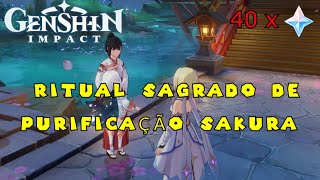 GENSHIN IMPACT RITUAL SAGRADO DE PURIFICAÇÃO SAKURA  40 GEMAS [upl. by Corin]