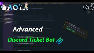 AkaruiTeam How To Build An Advanced Discord Ticket Bot With Aoijs☕ [upl. by Ahsieit]