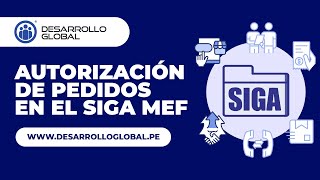 SIGA MEF Autorización de los Pedidos Módulo Logístico [upl. by Ayifa166]