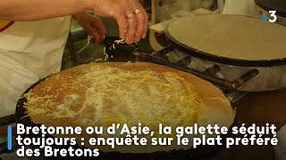 Bretonne ou d’Asie la galette séduit toujours  enquête sur le plat préféré des Bretons [upl. by Edd]