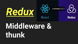 Middleware amp thunk  Redux  Part 52  React js in Hindi tutorial [upl. by Acalia]