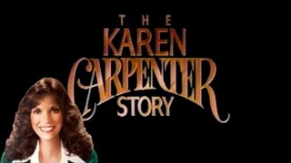 The Karen Carpenter Story with intro  TV Movie 1989karencarpenter carpentersongs carpenters [upl. by Nada]