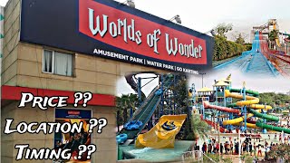 Wow water park  worlds of wonder  noida sector 38  Full Details [upl. by Wendell]