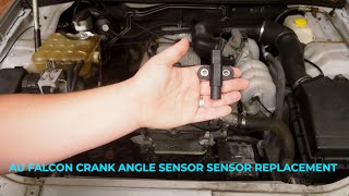 Au Falcon Crank Angle Sensor Replacement [upl. by Kimbell]