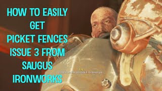 Fallout 4  How To Easily Get Picket Fences 3 From Saugus Ironworks [upl. by Nirred503]