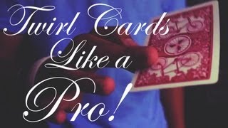 PRO CARD TWIRLING TUTORIAL  Improve Your Card Twirling Flicker Bullet etc [upl. by Nydnarb]