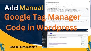 HowtoAddManualGTMcodeinWordpresswebsite withou Plugin [upl. by Wilkey]