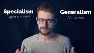 Should you become an Allrounder or Expert  Generalist vs Specialist Research amp Debate [upl. by Kramnhoj523]