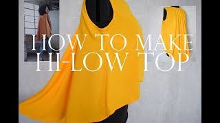 How to make a HiLow top  Sew along tutorial from book Freehand Fashion by Chinelo Bally [upl. by Llerref]