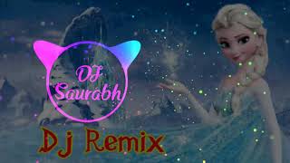 Dilbar Dilbar  Old Is Gold Hard Bass Remix By Dj Saurabh From Jaipur [upl. by Wickner775]