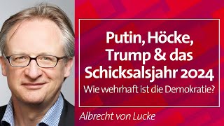 Putin Höcke Trump amp das Schicksalsjahr 2024  Albrecht von Lucke 260224 [upl. by Micheline]