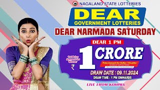 DEAR NARMADA SATURDAY WEEKLY DEAR 1 PM ONWARDS DRAW DATE 09112024 NAGALAND STATE WEEKLY LIVE DRAW [upl. by Steck]