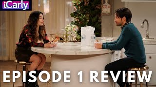 iCarly Reboot  Episode One Review and Reactions [upl. by Trudy]