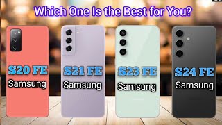 SAMSUNG S20 FE Vs SAMSUNG S21 FE Vs SAMSUNG S23 FE Vs SAMSUNG S24 FE [upl. by Dolan86]