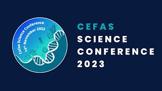 Cefas Science Conference November 2023 [upl. by Inalel]