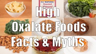 High Oxalate Foods Facts amp Myths 700 Calorie Meals DiTuro Productions [upl. by Jehius911]