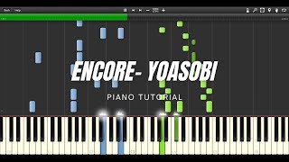 Encore アンコール  YOASOBI Piano Tutorial and Sheets [upl. by Townsend]