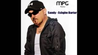 MPG Remix Sandy  Eshghe Bartar [upl. by Elleirol]